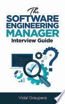 The Software Engineering Manager Interview Guide Book PDF