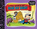 The Totally Awesome Epic Quest of the Brave Boy Knight Book PDF