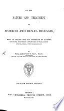 On the nature and treatment of stomach and renal diseases  Fourth edition Book