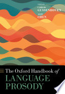 The Oxford Handbook of Language Prosody Book