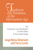 Tendencies and Tensions of the Information Age