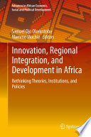 Innovation  Regional Integration  and Development in Africa