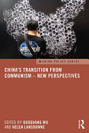 China s Transition from Communism     New Perspectives