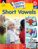 Learning through Poetry: Short Vowels