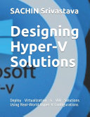 Designing Hyper V Solutions