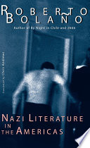 Nazi Literature in the Americas PDF Book By Roberto Bolaño
