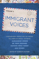 Immigrant Voices, Volume 2