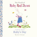 The World of Ruby Red Shoes  a Book about Ruby s Day