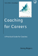 Coaching for Careers: A practical guide for coaches