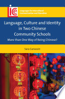 Language Culture And Identity In Two Chinese Community Schools