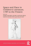 Space and Place in Children’s Literature, 1789 to the Present [Pdf/ePub] eBook