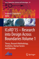 ICoRD’15 – Research into Design Across Boundaries Volume 1