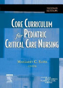 Core Curriculum for Pediatric Critical Care Nursing Book