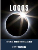 Logos: Logical Religion Unleashed
