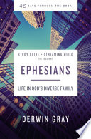 Ephesians Bible Study Guide plus Streaming Video Book PDF