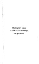 The Pilgrim s Guide to the Camino de Santiago Book PDF