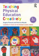 Teaching physical education creatively /