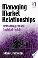 Managing Market Relationships