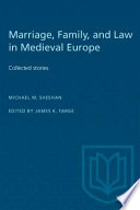 Marriage, Family, and Law in Medieval Europe