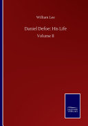 Daniel Defoe  His Life