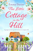 The Little Cottage on the Hill PDF Book By Emma Davies