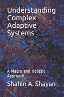 Understanding Complex Adaptive Systems