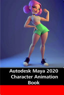 Autodesk Maya 2020 Character Animation Book