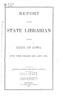 Report of the State Librarian, to the ... General Assembly of the State of Iowa
