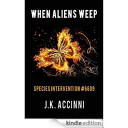 When Aliens Weep Species Intervention  6609