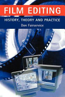 Film Editing  History  Theory and Practice