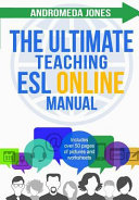 The Ultimate Teaching Esl Online Manual