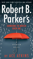 Robert B. Parker's Someone to Watch Over Me Pdf/ePub eBook