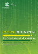 Fostering freedom online: the role of Internet intermediaries