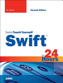 Swift in 24 Hours, Sams Teach Yourself [Pdf/ePub] eBook
