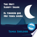 The  Not  Sleepy Shark   El tibur  n que  No  ten  a sue  o