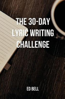 The 30 Day Lyric Writing Challenge