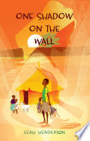One Shadow on the Wall PDF Book By Leah Henderson