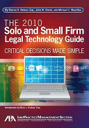 The 2010 Solo and Small Firm Legal Technology Guide