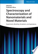 Spectroscopy and Characterization of Nanomaterials and Novel Materials Book