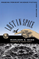 Lost in Space by Marleen S. Barr PDF