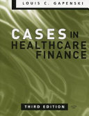 Cases in Healthcare Finance