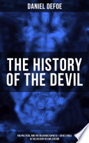 THE HISTORY OF THE DEVIL  The Political and the Religious Aspects   Devil s Role in the History of Civilization 