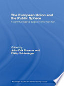 The European Union and the Public Sphere Book
