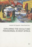 Exploring the Occult and Paranormal in West Africa
