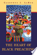 The Heart of Black Preaching PDF Book By Cleophus J. LaRue