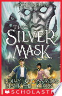 The Silver Mask (Magisterium #4)