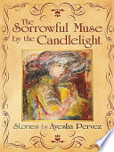 The Sorrowful Muse by the Candlelight Book PDF