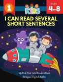 I Can Read Several Short Sentences. My Kids First Level Readers Book Bilingual English Arabic