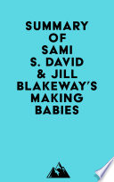 Summary of Sami S  David   Jill Blakeway s Making Babies