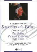 A Companion to Shakespeare s Works  The Poems  Problem Comedies  Late Plays